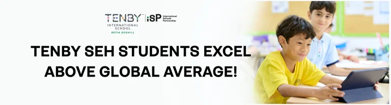 Tenby SEH Students Excel Above Global International School Average